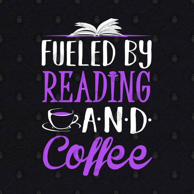 Fueled by Reading and Coffee by KsuAnn